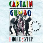 cd - Captain Gumbo - 1 More 2 Step, Verzenden, Zo goed als nieuw