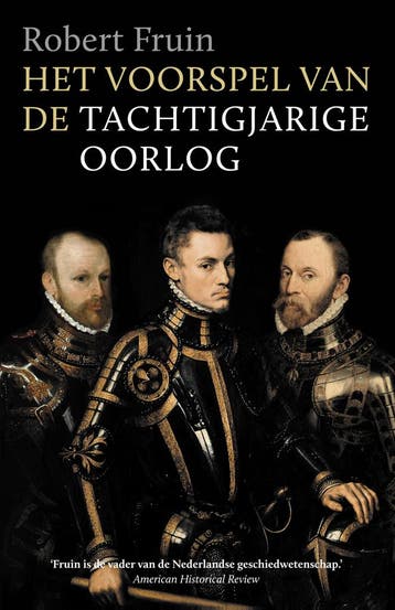 Het voorspel van de Tachtigjarige Oorlog - Robert Fruin, Verzenden, Zo goed als nieuw, Robert Fruin
