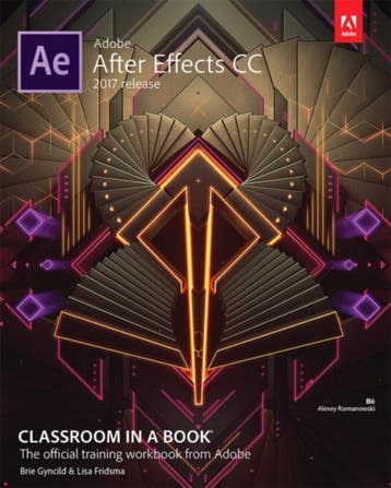 Adobe After Effects CC Classroom in a Book 201 9780134665320, Boeken, Verzenden, Zo goed als nieuw