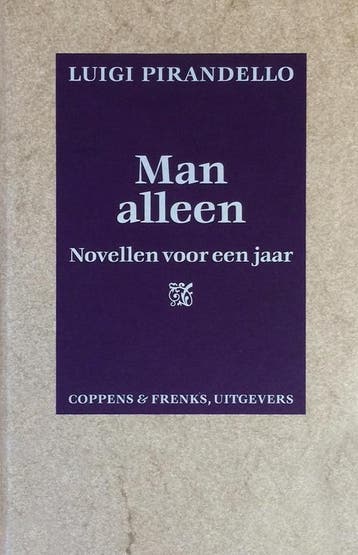 Man alleen - Luigi Pirandello 9789071127588, Boeken, Verzenden, Zo goed als nieuw, Luigi Pirandello