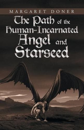 The Path of the Human-Incarnated Angel and Starseed, Verzenden, Nieuw