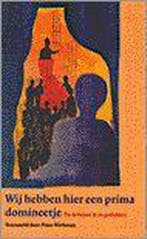 Wij hebben hier een prima domineetje 9789024291908, Verzenden, Gelezen