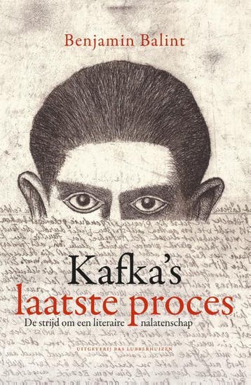 Kafkas laatste proces - Benjamin Balint 9789059375284, Verzenden, Zo goed als nieuw, Benjamin Balint