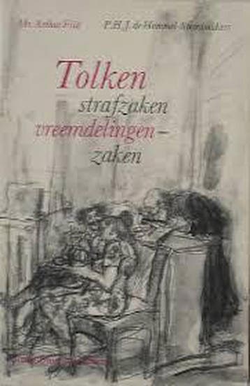 Tolken strafzaken vreemdelingenzaken - Frid 9789060005859, Verzenden, Gelezen, Frid
