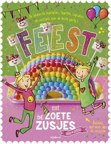 9789043928311 De Zoete Zusjes - Feest met de Zoete Zusjes..., Boeken, Verzenden, Nieuw, Hanneke de Zoete