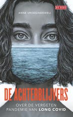De achterblijvers 9789044548952 Anne Vroegindeweij, Verzenden, Gelezen, Anne Vroegindeweij