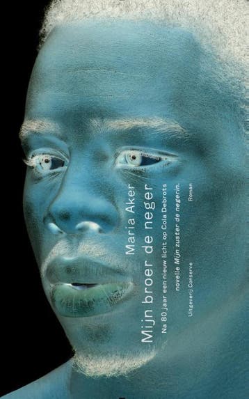 Mijn broer de neger 9789054293743 Maria Aker, Verzenden, Zo goed als nieuw, Maria Aker