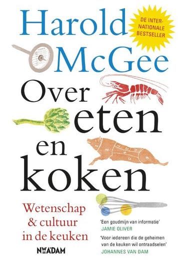 Over eten en koken - Harold McGee 9789046813935, Boeken, Verzenden, Zo goed als nieuw, Harold McGee