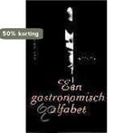 GASTRONOMISCH ALFABET 9789025423056 M.F.K. Fisher, Verzenden, Zo goed als nieuw, M.F.K. Fisher