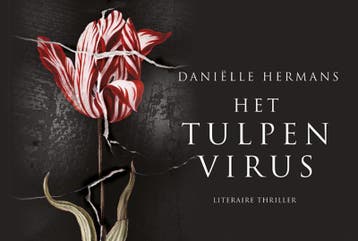 Het tulpenvirus / Dwarsligger / 376 - Daniëlle Hermans, Verzenden, Gelezen, Daniëlle Hermans