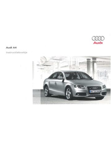2008 AUDI A4 INSTRUCTIEBOEKJE NEDERLANDS, Auto diversen, Handleidingen en Instructieboekjes