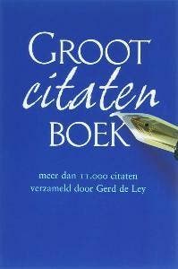 Groot citatenboek - Gerd De Ley 9789026121098, Verzenden, Zo goed als nieuw, Gerd De Ley
