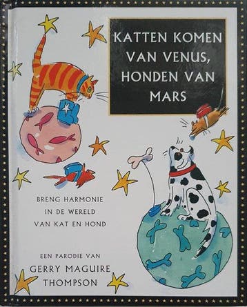 Katten Komen Van Venus Honden Van Mars, Ophalen of Verzenden, Nieuw