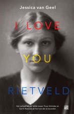 9789048864294 I love you, Rietveld Jessica van Geel, Boeken, Verzenden, Nieuw, Jessica van Geel