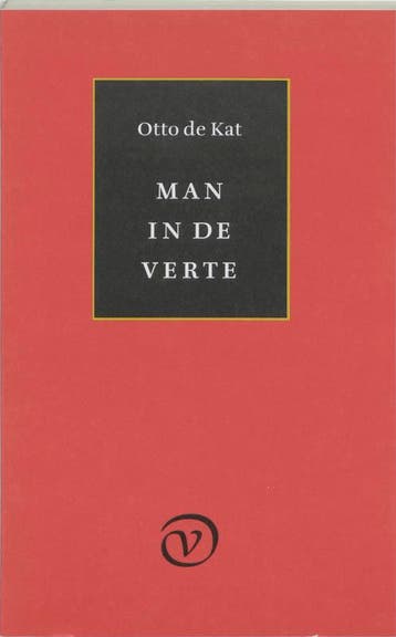 Man in de verte - Otto de Kat 9789028209190, Verzenden, Gelezen, Otto de Kat