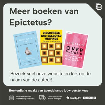 Vrij en onkwetsbaar - Epictetus 9789025312008, Verzenden, Zo goed als nieuw, Epictetus