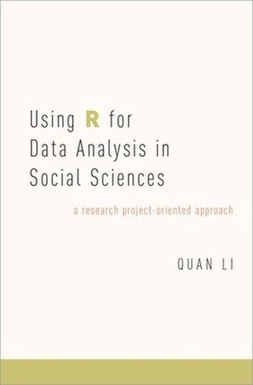 Using R for Data Analysis in Social Sciences - Quan Li, Verzenden, Zo goed als nieuw, Quan Li
