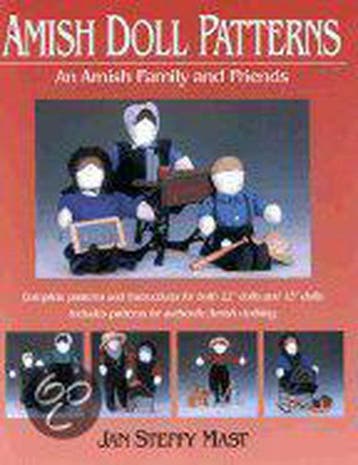 Amish Doll Patterns - Jan Steffy Mast 9781561482948, Verzenden, Gelezen, Jan Steffy Mast