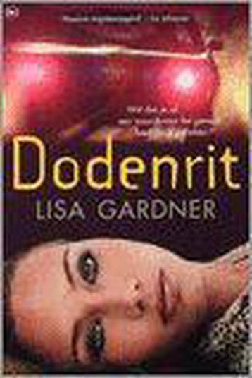 Dodenrit - Lisa Gardner 9789044305098, Boeken, Verzenden, Zo goed als nieuw, Lisa Gardner