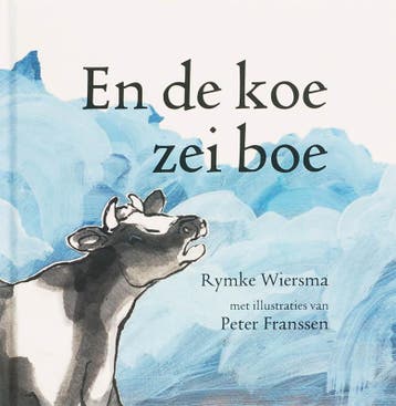 En de koe zei boe 9789073034389 R.W. Wiersma, Boeken, Verzenden, Gelezen, R.W. Wiersma