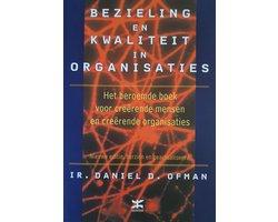 Bezieling en kwaliteit in organisaties - Bezieling en, Boeken, Advies, Hulp en Training, Ophalen of Verzenden, Nieuw