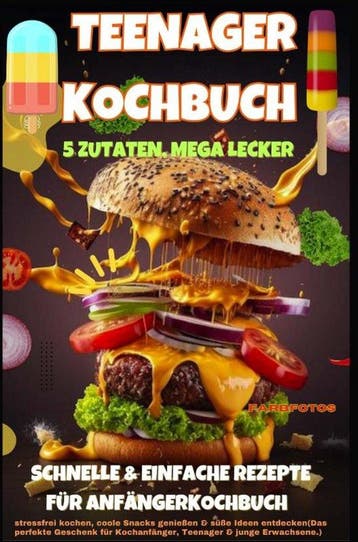 9789403839226 Teenager Kochbuch - 5 Zutaten, mega lecker:..., Verzenden, Nieuw, Kira Kochmann