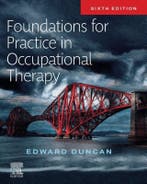 Foundations for Practice in Occupational Thera 9780702054471, Zo goed als nieuw
