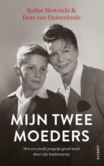 Mijn twee moeders | 9789021341989 | Stefan Skotnicki ; Dore, Zo goed als nieuw, Stefan Skotnicki ; Dore van Duivenbode