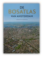 De Bosatlas van Amsterdam 9789001120146, Boeken, Verzenden, Gelezen