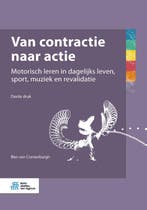 Van contractie naar actie 9789036824446, Boeken, Zo goed als nieuw