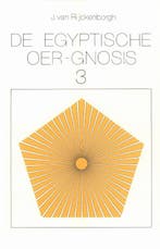 De Egyptische oergnosis en haar roep in het eeuwige nu 3, Verzenden, Gelezen, J. Rijckenborgh