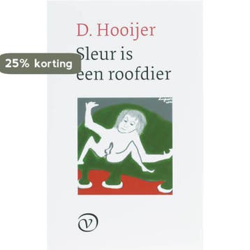 Sleur is een roofdier - D. Hooijer 9789028240711, Verzenden, Gelezen, D. Hooijer