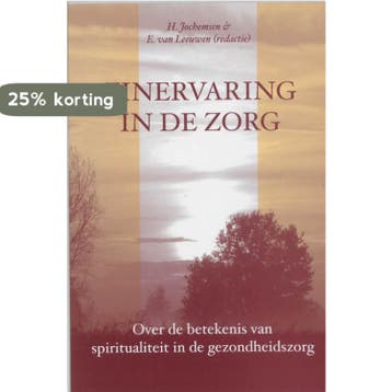 Zinervaring in de zorg - Evelien van Leeuwen 9789023241928, Verzenden, Gelezen, Evelien van Leeuwen