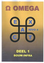 Omega exact bouw infra deel 1 9789078386636, Zo goed als nieuw