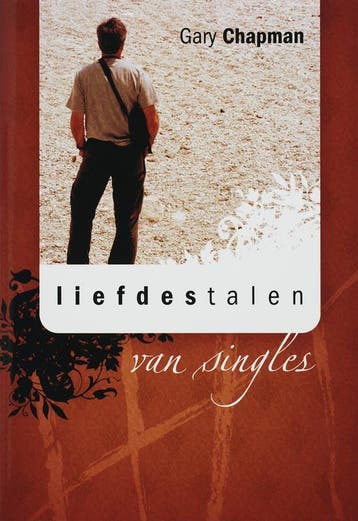 Liefdestalen van singles - Gary Chapman 9789063534813, Boeken, Verzenden, Gelezen, Gary Chapman