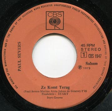 vinyl single 7 inch - Paul Severs - Ze Komt Terug / Blijf..., Verzenden, Zo goed als nieuw, 7 inch, Pop