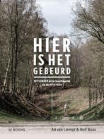 Hier is het gebeurd 9789462584228 Ad van Liempt, Verzenden, Zo goed als nieuw, Ad van Liempt
