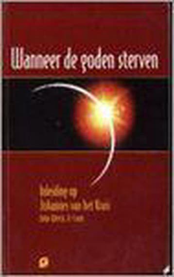 Wanneer de goden sterven - J. Welch 9789076671031, Boeken, Verzenden, Gelezen, J. Welch