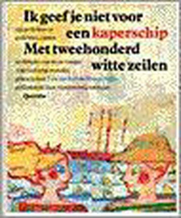 IK GEEF JE NIET OP VOOR EEN KAPERSCHIP - Auteur, Verzenden, Gelezen, Auteur