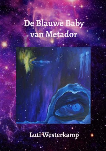 De Blauwe Baby Van Metador | Luti Westerkamp | Nieuw, Ophalen of Verzenden, Nieuw, Luti Westerkamp