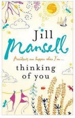 Thinking Of You 9780755328130 Jill Mansell, Verzenden, Zo goed als nieuw, Jill Mansell
