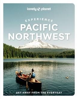 Lonely Planet Experience Pacific Northwest | Lonely Planet, Ophalen of Verzenden, Nieuw, Lonely Planet