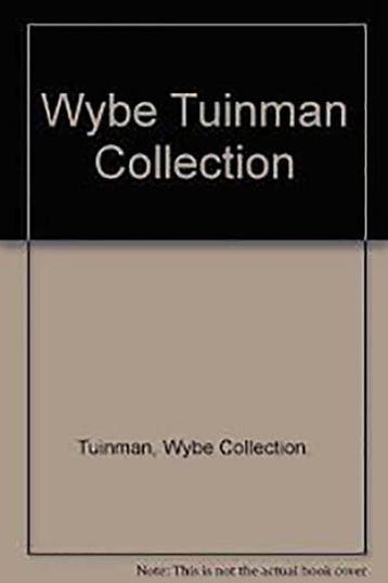 Wybe Tuinman collectie - Tuinman 9789066840058, Verzenden, Zo goed als nieuw, Tuinman