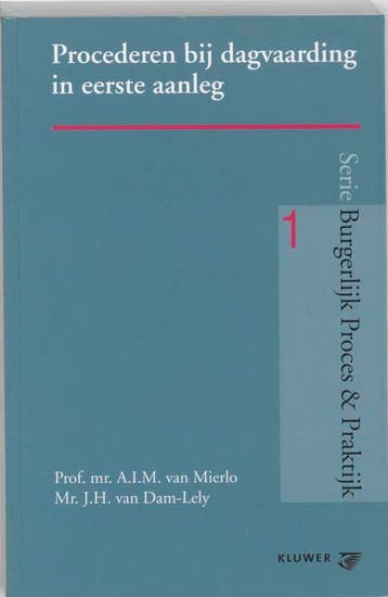 Procederen bij dagvaarding in eerste aanleg / Burgerlijk, Boeken, Verzenden, Gelezen, J.H. van Dam-Lely