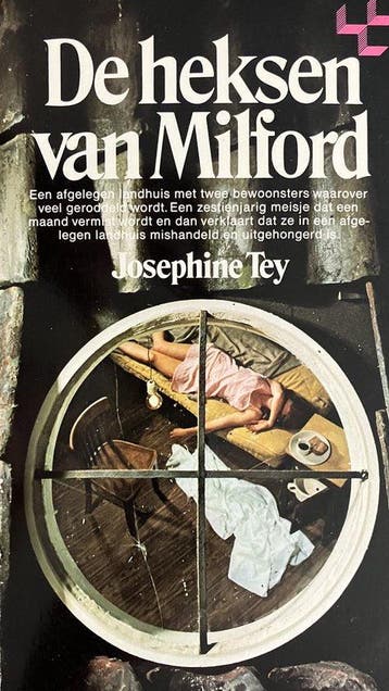 De heksen van Milford - Tey, Verzenden, Gelezen