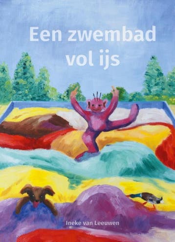 Een zwembad vol ijs 9789491337673 Ineke van Leeuwen, Verzenden, Zo goed als nieuw, Ineke van Leeuwen