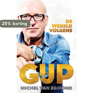 De wereld volgens Gijp - Michel van Egmond 9789048839520, Verzenden, Gelezen, Michel van Egmond