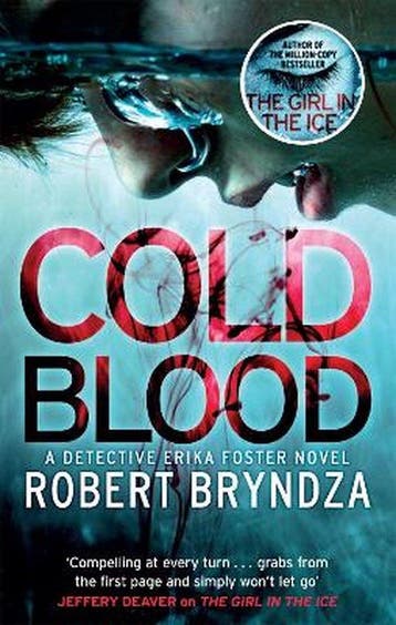 Cold Blood 9780751571325 Robert Bryndza, Verzenden, Gelezen, Robert Bryndza