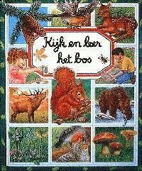 Het bos / Kijk en leer 9782215066767 Marie-Renée Pimont, Boeken, Kinderboeken | Kleuters, Gelezen, Verzenden