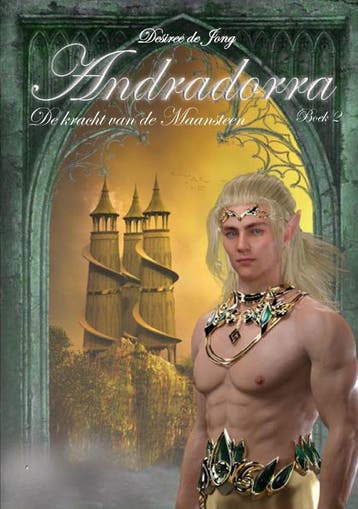 De kracht van de maansteen / Andradorra - Désirée de Jong, Boeken, Verzenden, Zo goed als nieuw, Désirée de Jong